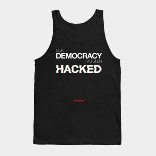 Mr Robot - Our Democracy has been hacked Tank Top